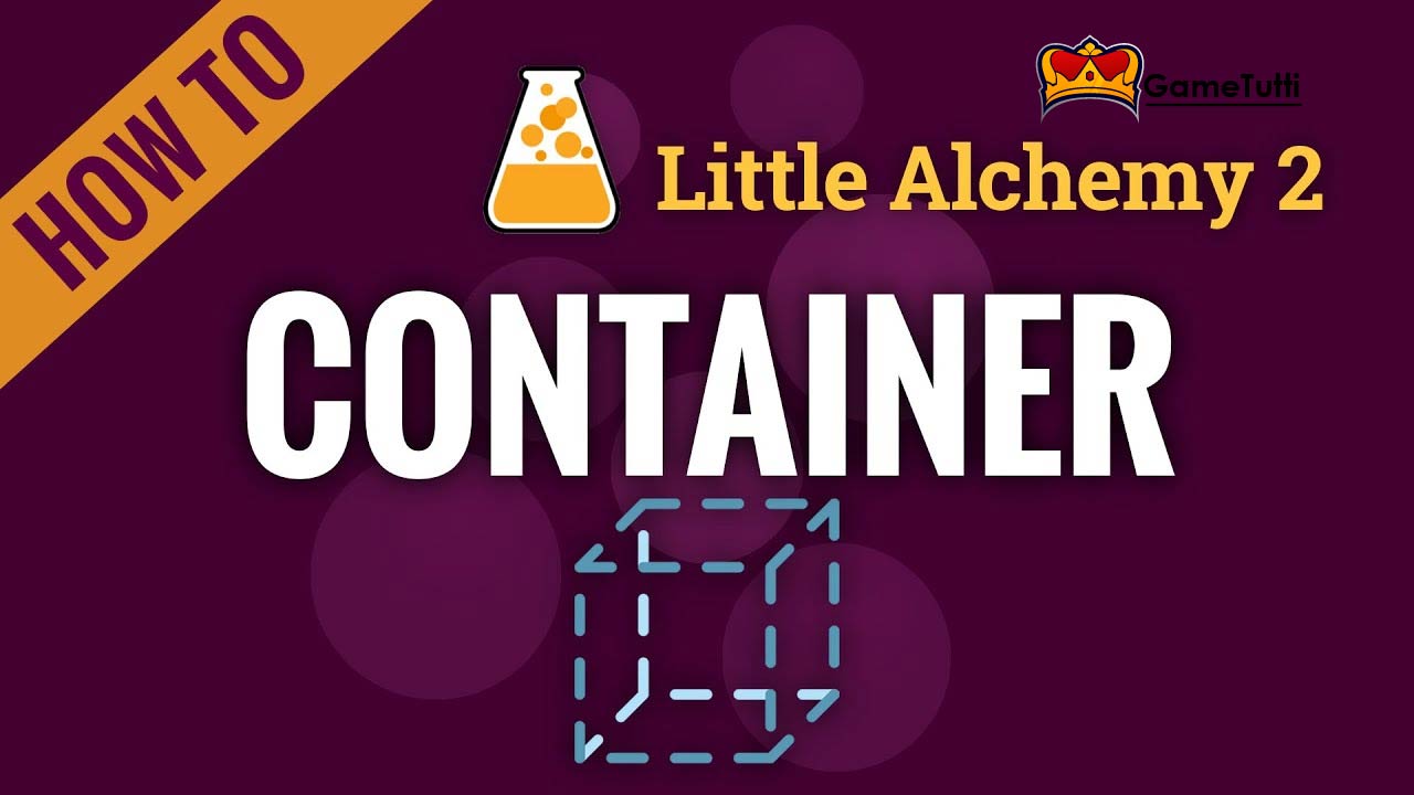 How to Make Container in Little Alchemy 2